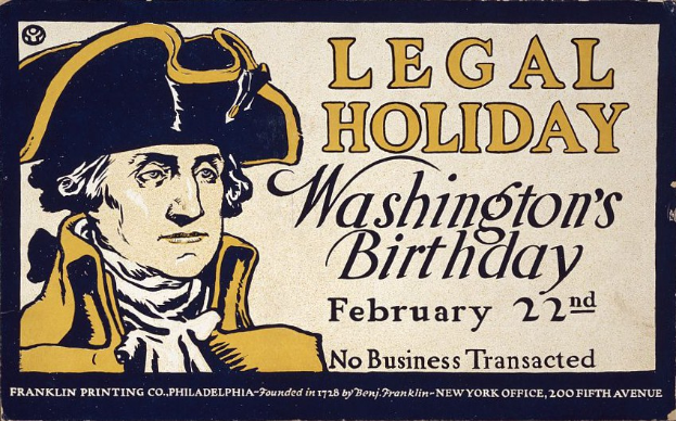Plakat, das den gesetzlichen Feiertag 'Washington's Birthday' am 22. Februar ankündigt, mit einem formellen Porträt einer Person im Hintergrund.